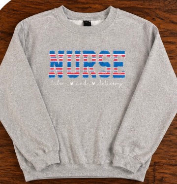 Nurse “Labor & Delivery” Sweatshirt